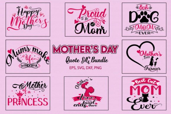 Download Mother's Day Svg Quote Design Bundle - Svg quote design Collection