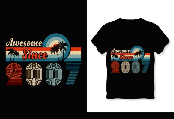 Download Awesome Since Vintage 2007 T-Shirt - Premium Bundle